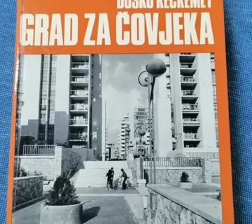 Duško Kečkemet – Grad za čovjeka - cover
