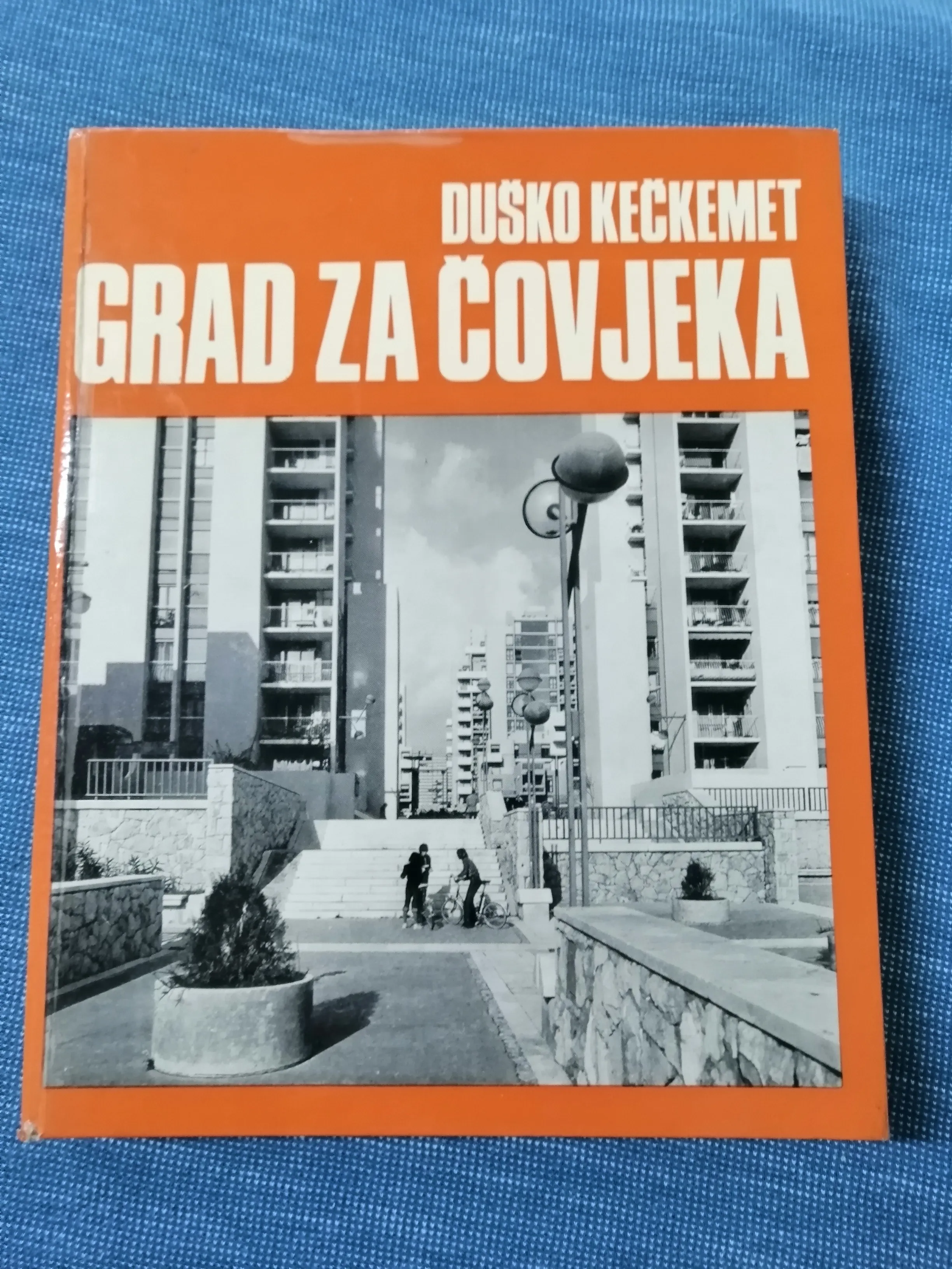 Duško Kečkemet – Grad za čovjeka - cover