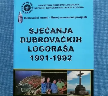 Sjećanja dubrovačkih logoraša 1991-1992. [B120] - cover