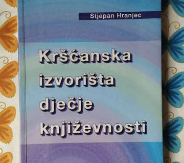 Stjepan Hranjec - Kršćanska izvorišta dječje književnosti - cover