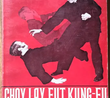 CHOY LAY FUT KUNG FU - CHINESE ART OF SELF DEFENSE Leo T Fong - cover