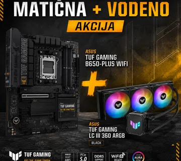 Matična ASUS TUF GAMING B650-PLUS WIFI + Vodeno ASUS TUF GAMING LC III 360 ARGB - Strmec, Sveta Nedelja