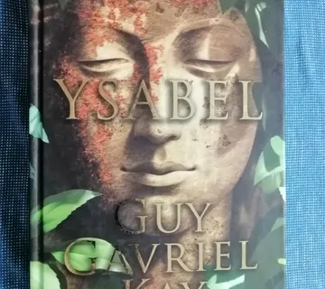 Guy Gavriel Kay – Ysabel - cover