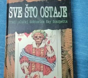 Patricia D. Cornwell – Sve što ostaje - cover