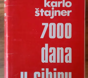7000 DANA U SIBIRU Karlo Štajner Globus Zagreb 1973 - cover