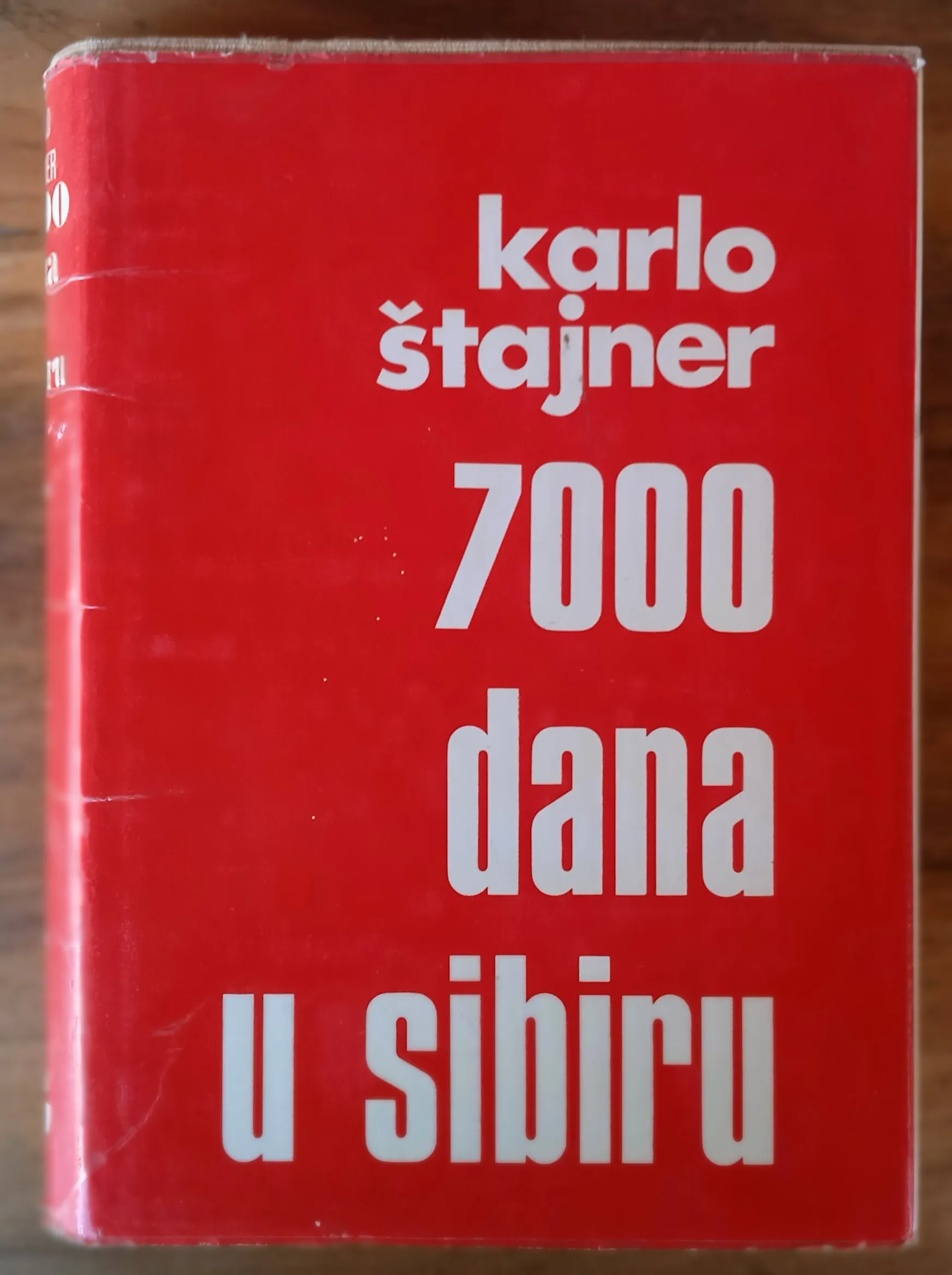7000 DANA U SIBIRU Karlo Štajner Globus Zagreb 1973 - cover