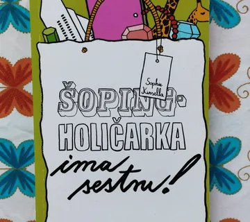 Sophie Kinsella - Šopingholičarka ima sestru! - cover