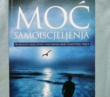 Moć samoiscjeljenja : Probudite neiscrpnu unutarnju moć [B97] - cover