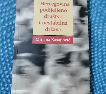 Mirjana Kasapović – Bosna i Hercegovina  podijeljeno društvo - cover
