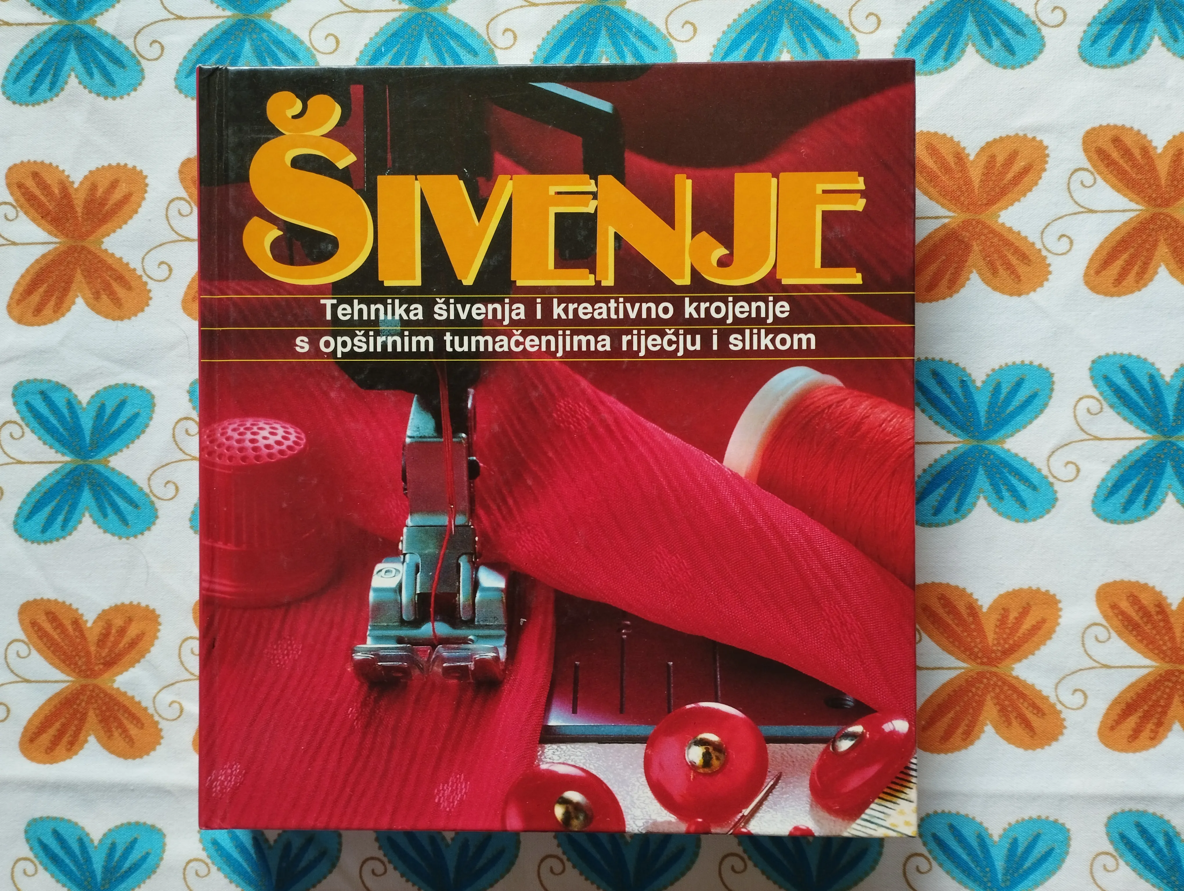 Šivenje; tehnike šivenja i kreativno krojenje - cover