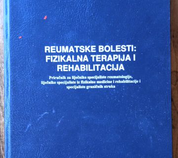 REUMATSKE BOLESTI FIZIKALNA TERAPIJA I REHABILITACIJA Ivo Jajić Zrinka - cover