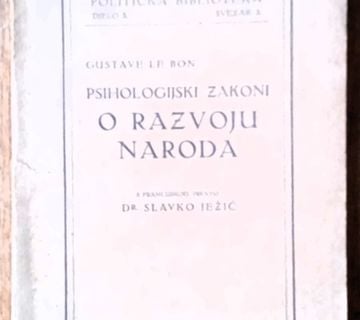 PSIHOLOGIJSKI ZAKONI O RAZVOJU NARODA Gustave Le Bon - cover