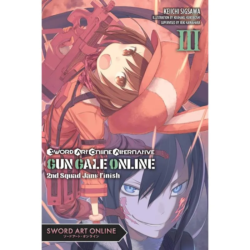 Sword Art Online Alternative Gun Gale Online vol. 03 Second Squad Jam: Finish - cover