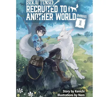 Isekai Tensei: Recruited to Another World Omnibus vol. 1 - Zaprešić