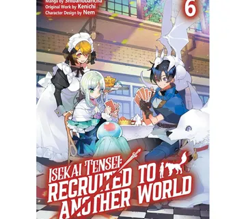 Isekai Tensei: Recruited to Another World vol. 6 - Zaprešić