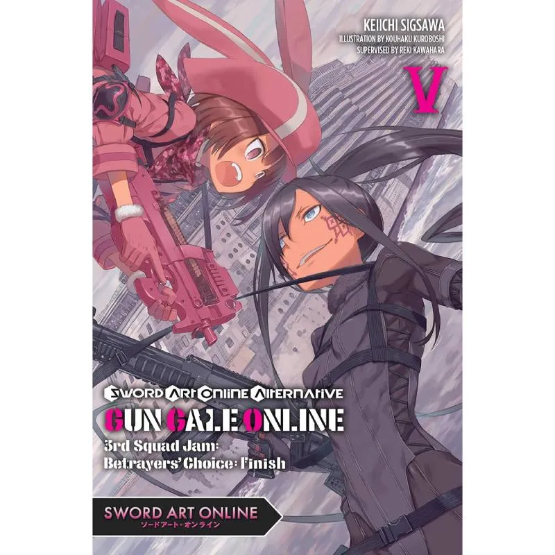 Sword Art Online Alternative Gun Gale Online vol. 05 3rd Squad Jam: Betrayers’ Choice: Finish - cover