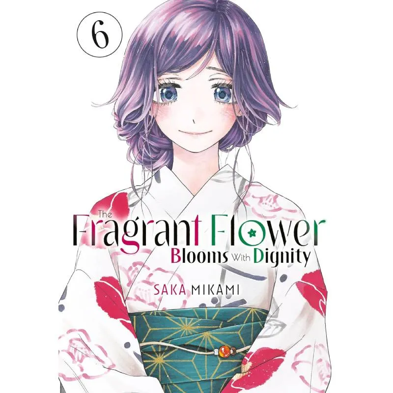 The Fragrant Flower Blooms With Dignity vol. 6 - cover