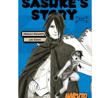 Naruto: Sasuke's Story - Star Pupil (Naruto Novels) - cover