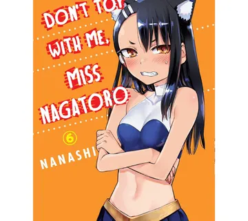 Don't Toy With Me, Miss Nagatoro vol. 6 - Zaprešić