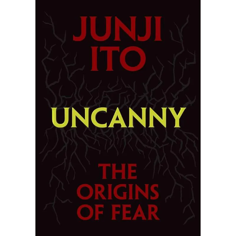 Uncanny: The Origins of Fear - cover