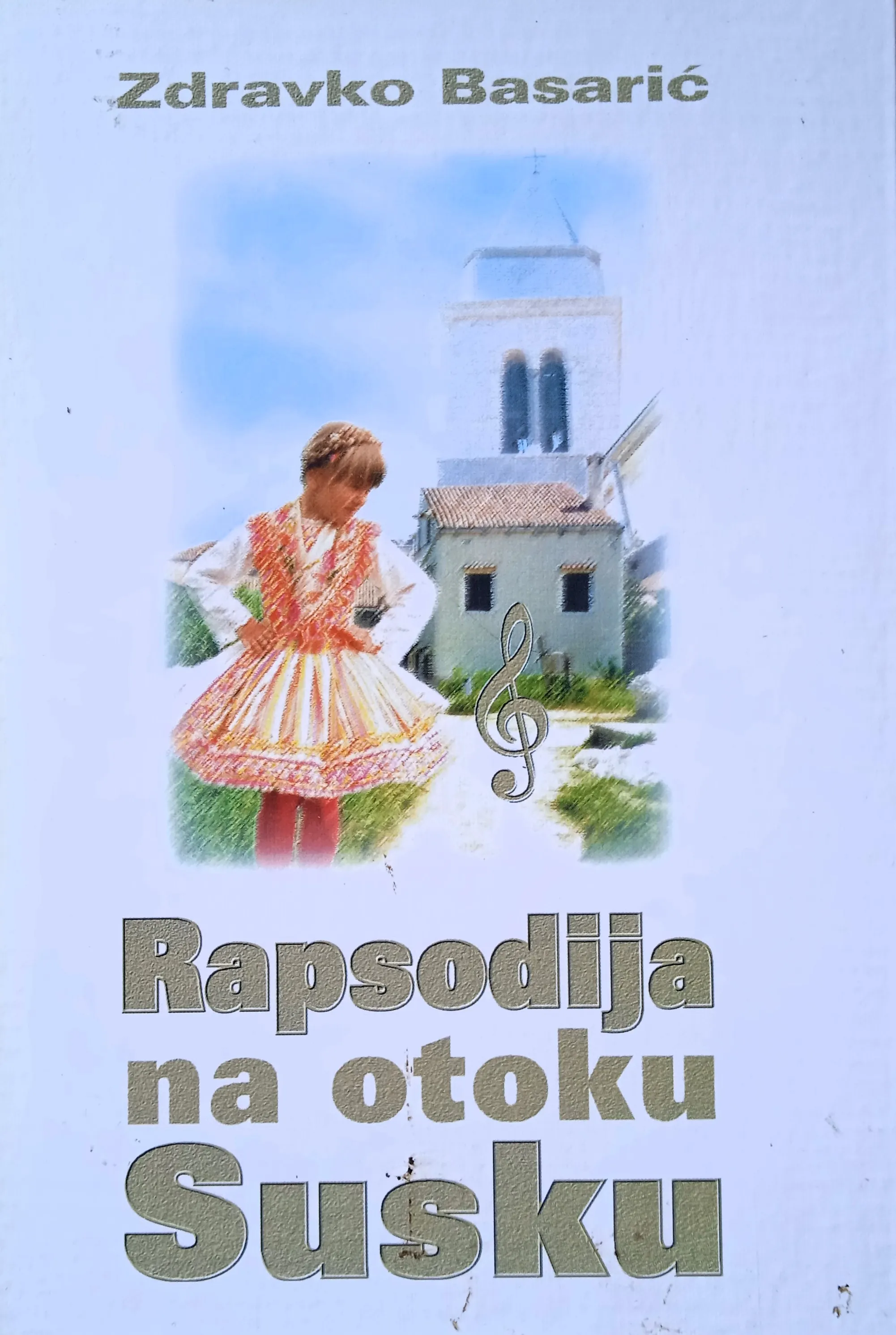 RAPSODIJA NA OTOKU SUSKU Zdravko Basarić OTOK SUSAK - cover