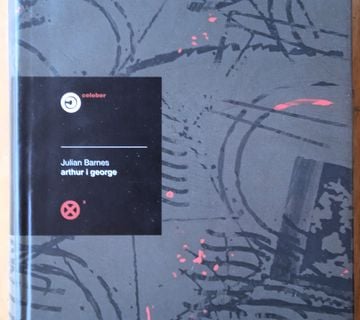 ARTHUR I GEORGE Julian Barnes - cover