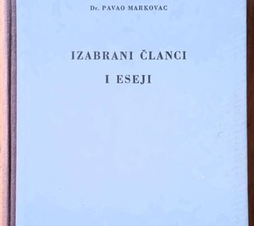 IZABRANI ČLANCI I ESEJI Pavao Markovac - cover