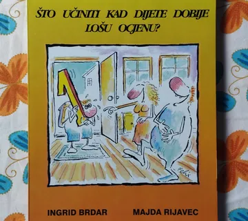 Brdar, Rijavec - Što učiniti kad dijete dobije lošu ocjenu? - cover