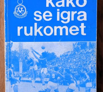 KAKO SE IGRA RUKOMET Gavrilo Gojnić - cover