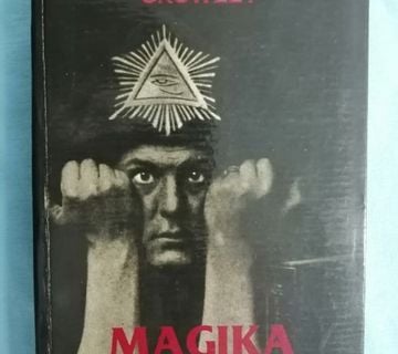 Aleister Crowley – Magika u teoriji i praksi 2 [B97] - cover