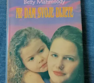 Betty Mahmoody – Ne dam svoje dijete - cover