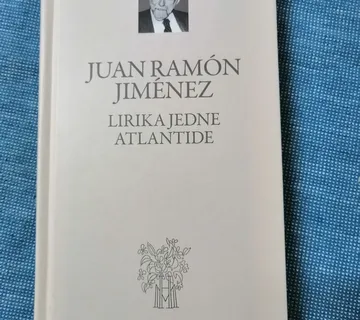 Juan Ramon Jimenez – Lirika jedne Atlantide - Zagreb