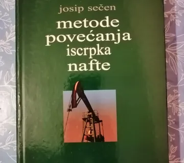 Josip Sečen – Metode povećanja iscrpka nafte - cover