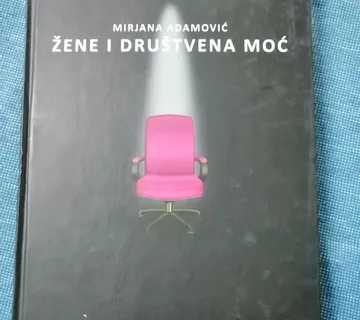 Mirjana Adamović – Žena i društvena moć - Zagreb
