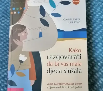 Kako razgovarati da bi vas mala djeca slušala - Zagreb
