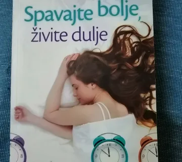 William C. Dement i dr. – Spavajte bolje, živite dulje - Zagreb