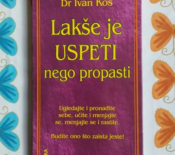 Ivan Kos - Lakše je uspeti nego propasti - Samobor