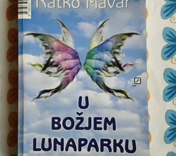 Ratko Mavar - U Božjem lunaparku - Samobor