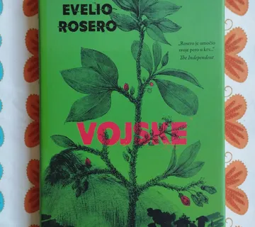 Evelio Rosero - Vojske - Samobor