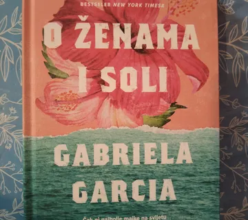 Gabriela Garcia – O ženama i soli - Zagreb