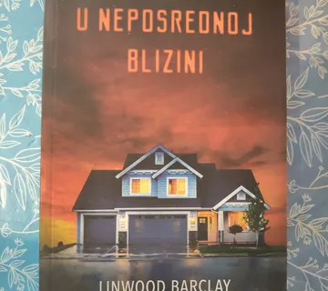 Linwood Barclay – U neposrednoj blizini - Zagreb