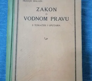 Franjo Hladi – Zakon o vodnom pravu - Zagreb