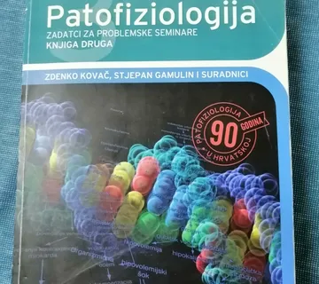 Patofiziologija, knjiga 2: Zadaci za problemske seminare - Zagreb
