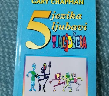 Gary Chapman – Pet jezika ljubavi tinejdžera - Zagreb