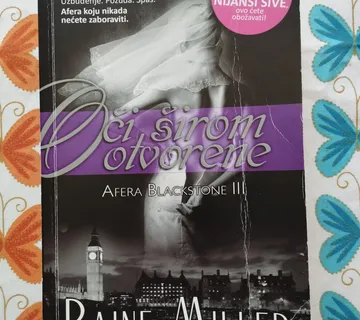 Raine Miller - Oči širom otvorene; Afera Blackstone III - Samobor