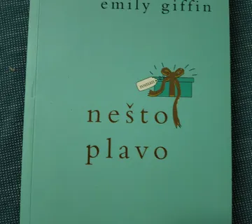 Emily Giffin – Nešto plavo - Zagreb