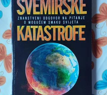 Arnold Hanslmeier - Svemirske katastrofe - Samobor