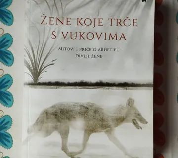 Clarissa Pinkola Estes - Žene koje trče s vukovima - Samobor