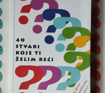 Alice Kuipers - 40 stvari koje ti želim reći - Samobor