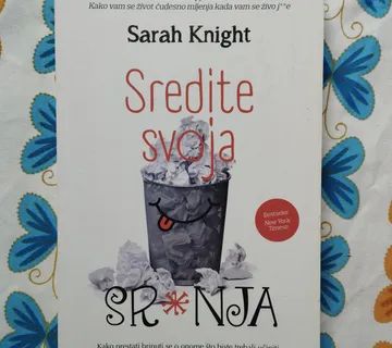 Sarah Knight - Sredite svoja Sr*nja - Samobor